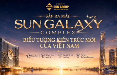 Sun Galaxy Complex chính thức khởi công tại Đà Nẵng – Biểu tượng kiến trúc mới bên sông Hàn Sun Galaxy Complex chính thức khởi công tại Đà Nẵng – Biểu tượng kiến trúc mới bên sông Hàn